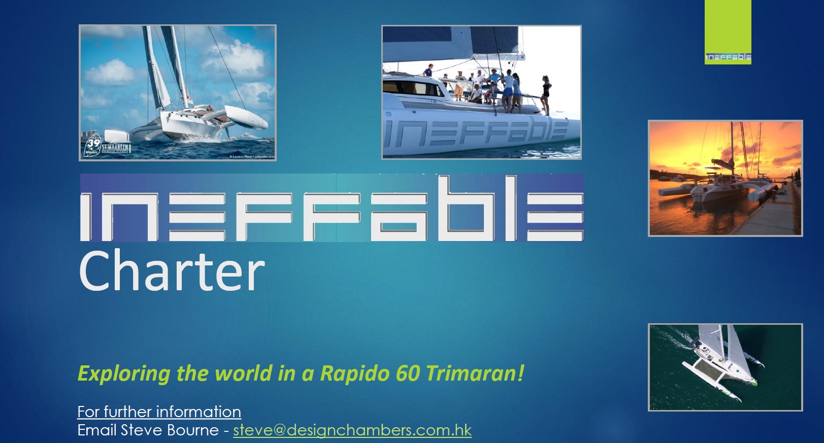 Charter the Ineffable Rapido 60 in 2020!