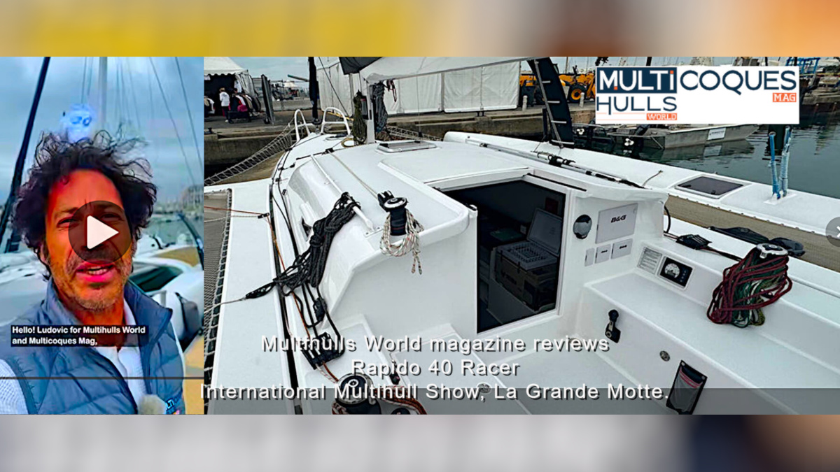 Rapido 40 Racer reviewed by Multihulls World magazine, La Grande Motte 2026